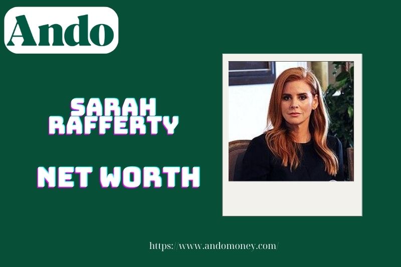 What is Sarah Rafferty's assets in 2025