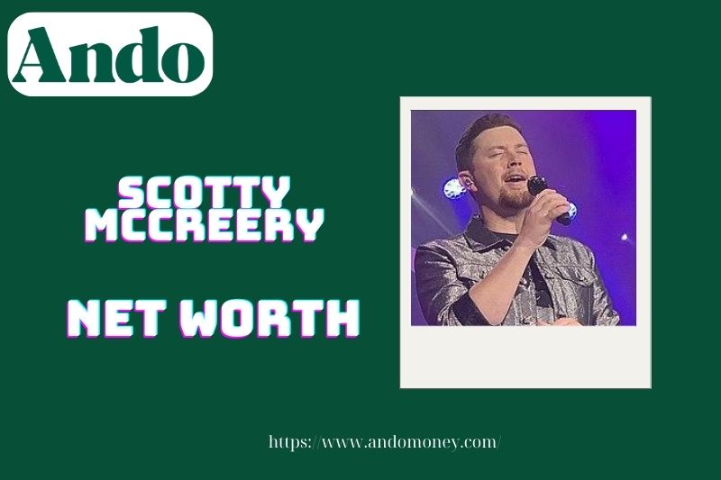 What is the net assets of Scotty McCreery in 2025