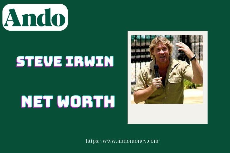 What is Steve Irwin's net assets in 2025