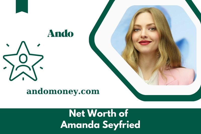 What is the net assets of Amanda Seyfried in 2025