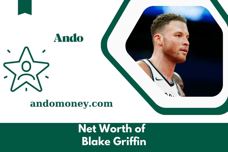 What is Blake Griffin's net assets in 2025