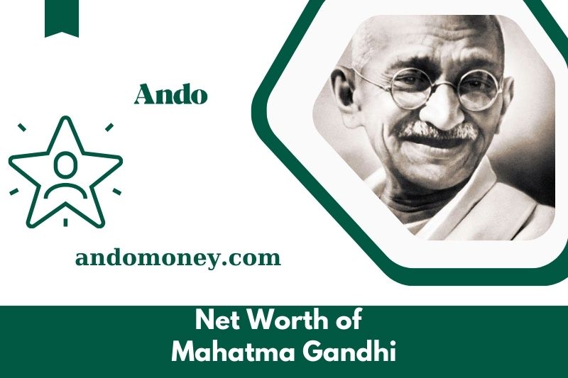 What is Mahatma Gandhi's net assets in 2025