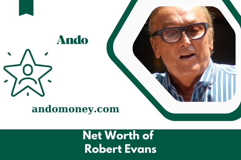 What is Robert Evans's net assets in 2025