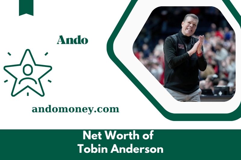 What is Tobin Anderson's net assets in 2025