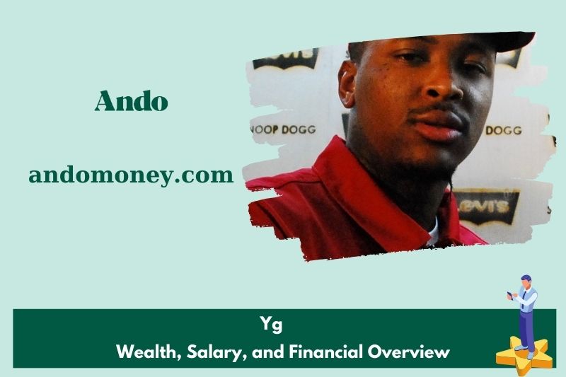 YG wealth, salary and financial overview